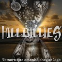 HillBillies - Quando Estou Com Voc