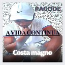 COSTA MAGNO - A Vida Continua