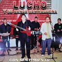 LUCHO Y SU BANDA SANTIAGUE A - El Se Marcho