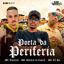 MC Talysson Mc Matheus da Capital Mc G5 Sp feat DJM… - Poeta da Periferia