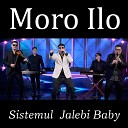 Moro Ilo - Sistemul Jalebi Baby