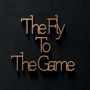 The Fly To The Game - Razzle