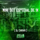 DJ Zaraki - Mini Set Especial de 1K