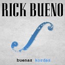 Rick Bueno - Depois da Curva