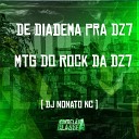 dj nonato nc - De Diadema pra Dz7 Mtg do Rock da Dz7