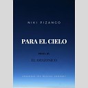 el amazonico feat Niki Pizango - Para el Cielo