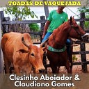 Clesinho Aboiador Claudiano Gomes - Amigos da Vaquejada