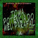 DJ VINICIUS 100 ORIGINAL MC BM OFICIAL - Toma Pot ncia do Meu Parafal