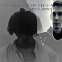 Patrick feat Elvis Xhema - Super Bowl