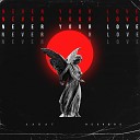 MODERN CLVB A29 - Never Your Love
