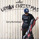 Barry Likumahuwa - First Noel