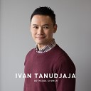 Ivan Tanudjaja - Di Bukit Sion Perbekalan Kita Diberkati Dengan…