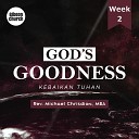 Ev Jimmy Setiawan - Our God Week 2 5 Kebaikan Tuhan