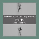 SAMAXUKA feat Niar Queerino Dyljon - Faith Remix