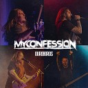 MY CONFESSION - Оставить след Live