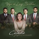 Quarteto Celeste feat Joyce Carnassale - Vejo a Luz Brilhar