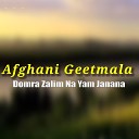 Afghani Geetmala - Za De Pa Zan Bande Mayan Kram