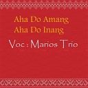 Marios Trio - Inang Na Lagu