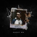 Masky Ma feat degtes - Тут street