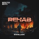 EwellicK - REHAB Extended Mix