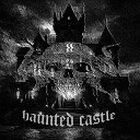 dddddqqq - Haunted Castle