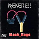 Mash Keys - Rekere
