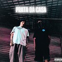 BRS feat Drop - Prata da Casa