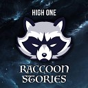 high one - Raccoon Stories Remix