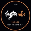 Synare - When the beat hits Brock Edwards Dub Mix
