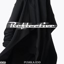 pushka rnd - Reflective