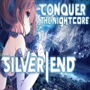 Silver End - Heart of a Champion Nightcore Version