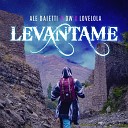 Love Lola DW Ale Daietti - Levantame
