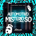 DJ VICTOR ORIGINAL feat MC SILLVA MC MN - Automotivo Misterioso