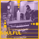 THE SOULFUL TRIO - The Way You Make Me Feel