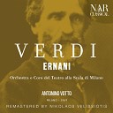 Orchestra del Teatro alla Scala di Milano Antonino Votto Raina… - Ernani IGV 8 Act I Surta la notte Elvira