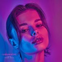 Lounatic - Into Your Soul