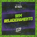 DJ Kley MC Pagote - Sem Relacionamento