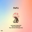 PAP - When You Kick Me Original Mix