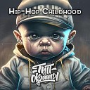 Тип с окраины - Hip hop Childhood