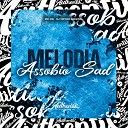 DJ VICTOR ORIGINAL feat MC GW - Melodia Assobio Sad
