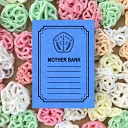 Mother Bank - Wakare