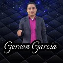 Gerson Garcia - Coros de Fuego Vol 3