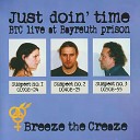 Breeze The Creaze - Folsom Prison Blues Live