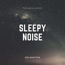 Sensitive ASMR - Sleepy Noise Pt 12
