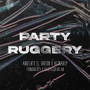 Angelito el wason Hecnaboy YeinoMercy Basty… - Party Ruggery