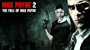 Max Payne 1 2 - Max Payne Main Theme