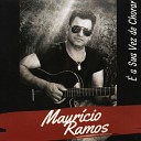 Maur cio Ramos - E Tudo Ou Nada