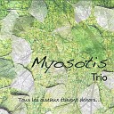 Myosotis Trio - L arc en ciel d un quart d heure