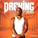 Dreking feat Deyes - Heart of Gold