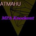 Atmahu - M P A Knockout
